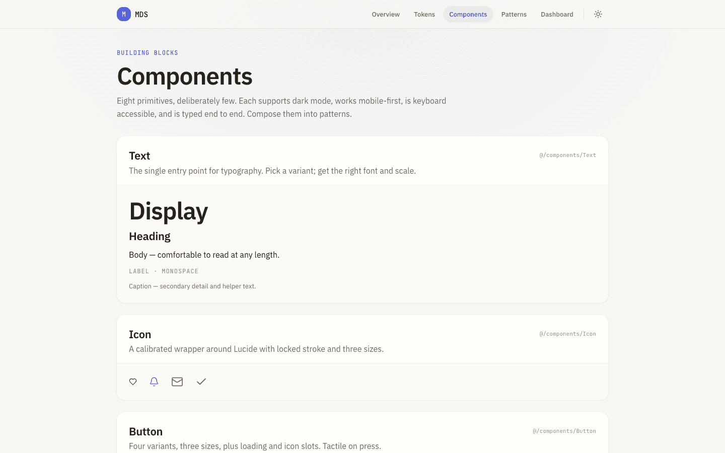 MDS Components — eight accessible primitives including Text, Icon, and Button, typed end to end